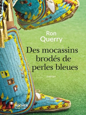 cover image of Des mocassins brodés de perles bleues